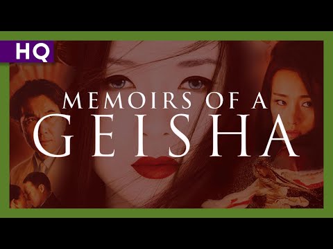 Memoirs Of A Geisha (2005) Trailer 2