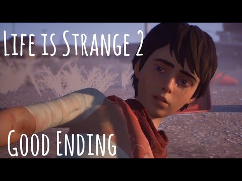 Life is Strange 2 Episode 5: Good Ending