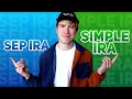 SEP IRA Vs SIMPLE IRA What You MUST Know