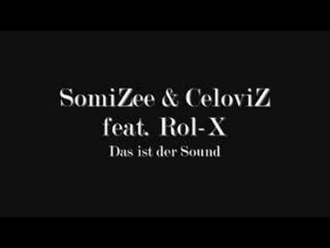 SomiZee&CeloviZ feat.Rol-X_Das ist der Sound 2007