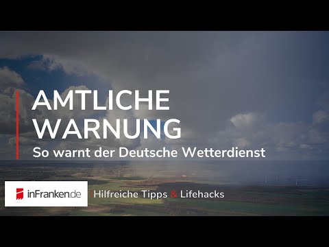 AMTLICHE WARNUNG I ☁️  So warnt der Deutsche Wetterdienst