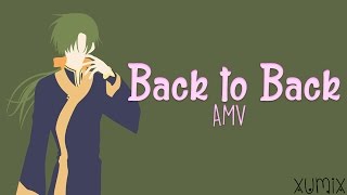 Jae Ha「AMV」-【Back to Back】