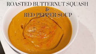 Creamy Roasted Butternut Squash and Red Pepper Soup| Dairy Free