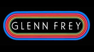 Glenn Frey - That Girl - Live 1982