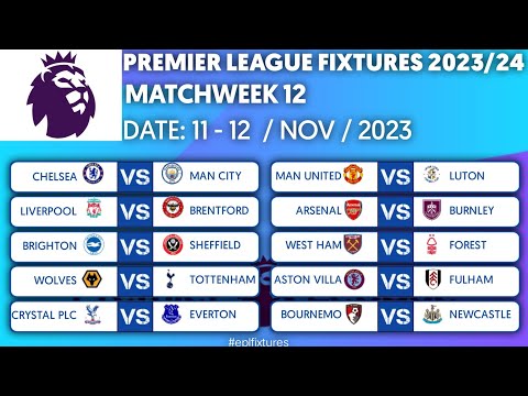 EPL Fixtures Today -  Match Week 12 -English Premier League Fixtures 2023/2024 Season