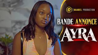 SERIE  AYRA - Bande Annonce