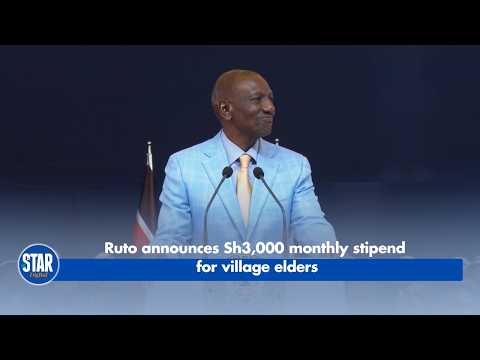 Ruto announces Sh3,000 monthly stipend for village elders
