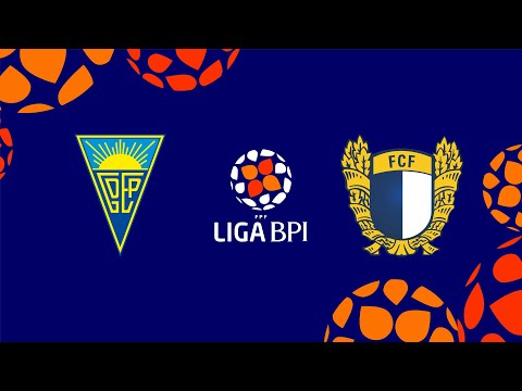 🔴 LIGA BPI: GD ESTORIL PRAIA - FC FAMALICÃO