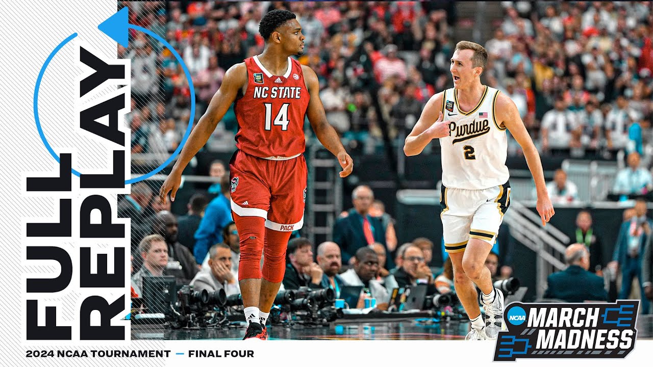 Purdue vs. NC State  - 2024 NCAA men's Final Four | FULL REPLAY