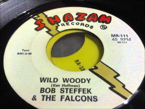 BOB STEFFEK WILD WOODY