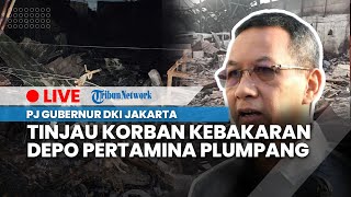 LIVE: Pj Gubernur DKI Jakarta Heru Budi Tinjau Korban Kebakaran Depo Pertamina Plumpang