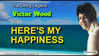 Download lagu HERE'S MY HAPPINESS - Victor Wood mp3