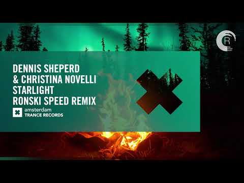 VOCAL TRANCE: Dennis Sheperd & Christina Novelli - Starlight (Ronski Speed Remix) ATR + LYRICS