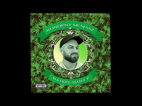 Majkel MADA F - Niepokorny dzieciak + BJR  *KONOPNY MESJASZ*