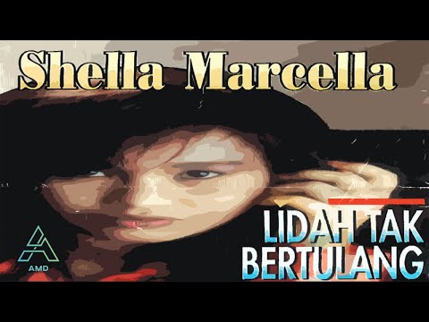 Shella Marcella - Lidah Tak Bertulang (Original Video Clip)