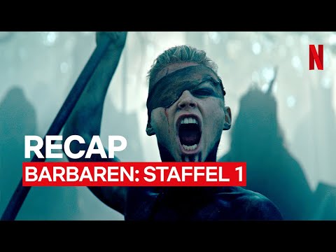 Barbaren: Staffel 1 Recap | Was bisher geschah | Netflix