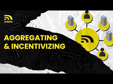 02. Aggregating & Incentivizing