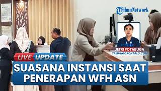Kantor Instansi Vertikal di Gorontalo Terapka WFH/WFA ASN, Layanan Publik Tetap Jadi Prioritas