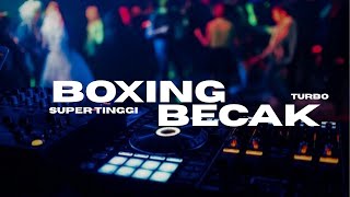 Download lagu DJ BOXING BECAK TURBO SUPER TINGGI !! DIJAMIN KETINGGIAN mp3
