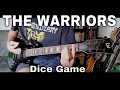The Warriors - Dice Game (Guitar Cover)