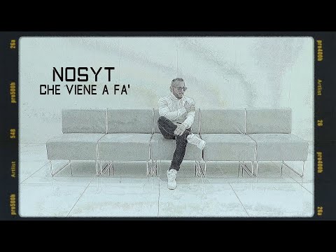 Nosyt   "  Che viene a fa'  " Video Ufficiale 2023. Directed. Enzo De Vito