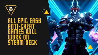 All Epic Easy Anti-Cheat Games Will Work on Steam Deck