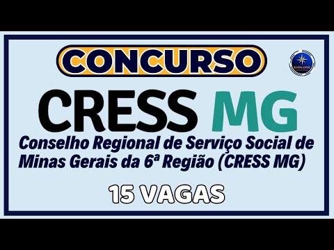 🚨 CRESS MG, concurso público com 15 vagas.