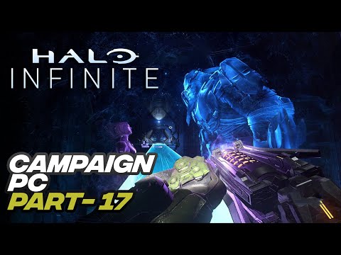 HALO INFINITE Gameplay Walkthrough Pc, Campaign | Part 17 [no commentary].