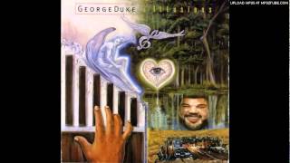 George Duke - Look what we started Now - 1995
