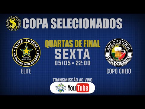 Elite FS x Copo Cheio FS • Quartas de Final • 2ª Copa Selecionados