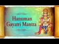 Hanuman Gayatri Mantra With Lyrics Powerful Mantra To Be Relieved From Troubles