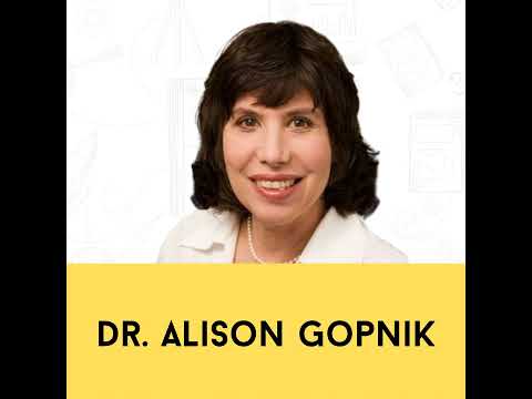 Dr. Alison Gopnik: Why Care Is the Heart of Human Flourishing