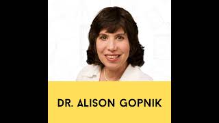 Dr. Alison Gopnik: Why Care Is the Heart of Human Flourishing