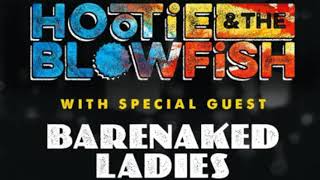 Hootie &amp; The Blowfish w Barenaked Ladies  😱