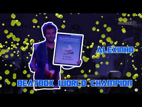 Alexinho - Beatbox World Champion 2018
