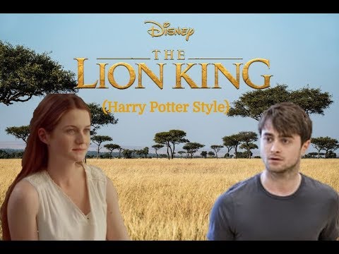 The Lion King 2019 Trailer (Harry Potter Style)