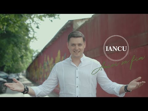 Iancu - Amici să fim  (Official Video)