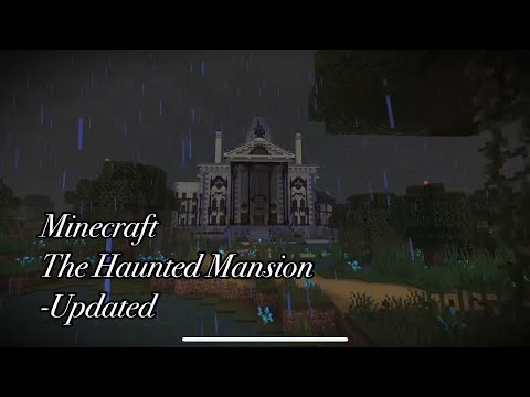 The Haunted Mansion/ Minecraft /Updated showcase!