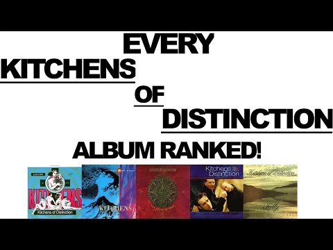 Every Kitchens of Distinction Album Ranked!