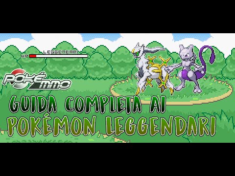 GUIDA COMPLETA ai POKÉMON LEGGENDARI - PokéMMO ITA