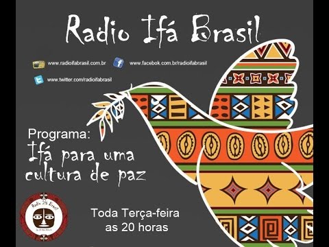 Ifa por uma Cultura de Paz - Babalorisa Faseyi Dada