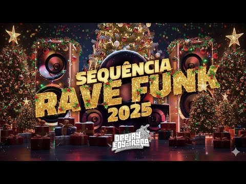 SET RAVE FUNK LIGHT 2025 • ESPECIAL DE NATAL 2025 • ÀS MELHORES E MAIS TOCADAS DO TIK TOK ( DJ EDY )
