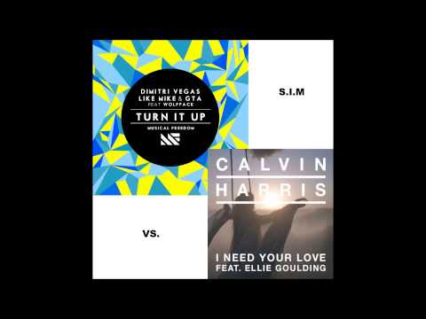 Dimitri Vegas, Like Mike & GTA Ft Wolfpack vs. Ellie Goulding - I Need To Turn It Up (S.I.M Mash Up)