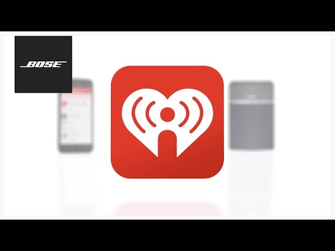 Bose SoundTouch App – iHeartRadio