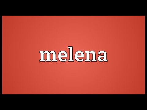 Melena Meaning