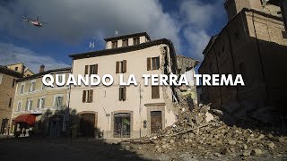 Quando la terra trema (documentario sul terremoto del 2016 nelle Marche)