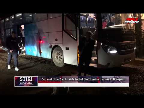 ȘTIRI CROMTEL TV - Cea mai titrată echipă de fotbal din Ucraina a ajuns la Botoșani