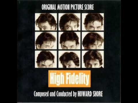 High Fidelity Original Motion Picture Score by Howard Shore