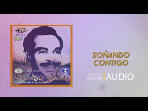 Soñando contigo - Bienvenido Granda | Discos Fuentes