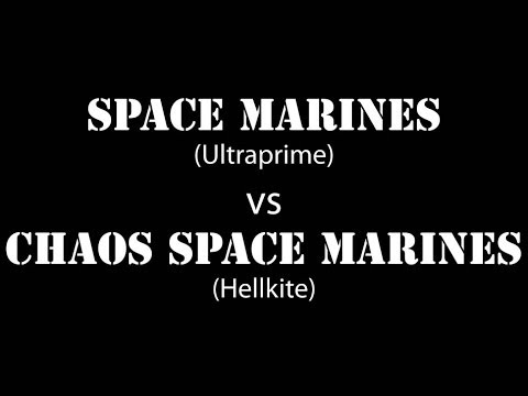 Warhammer 40k Battle Report 1 - Space Marines vs. Chaos Space Marines
